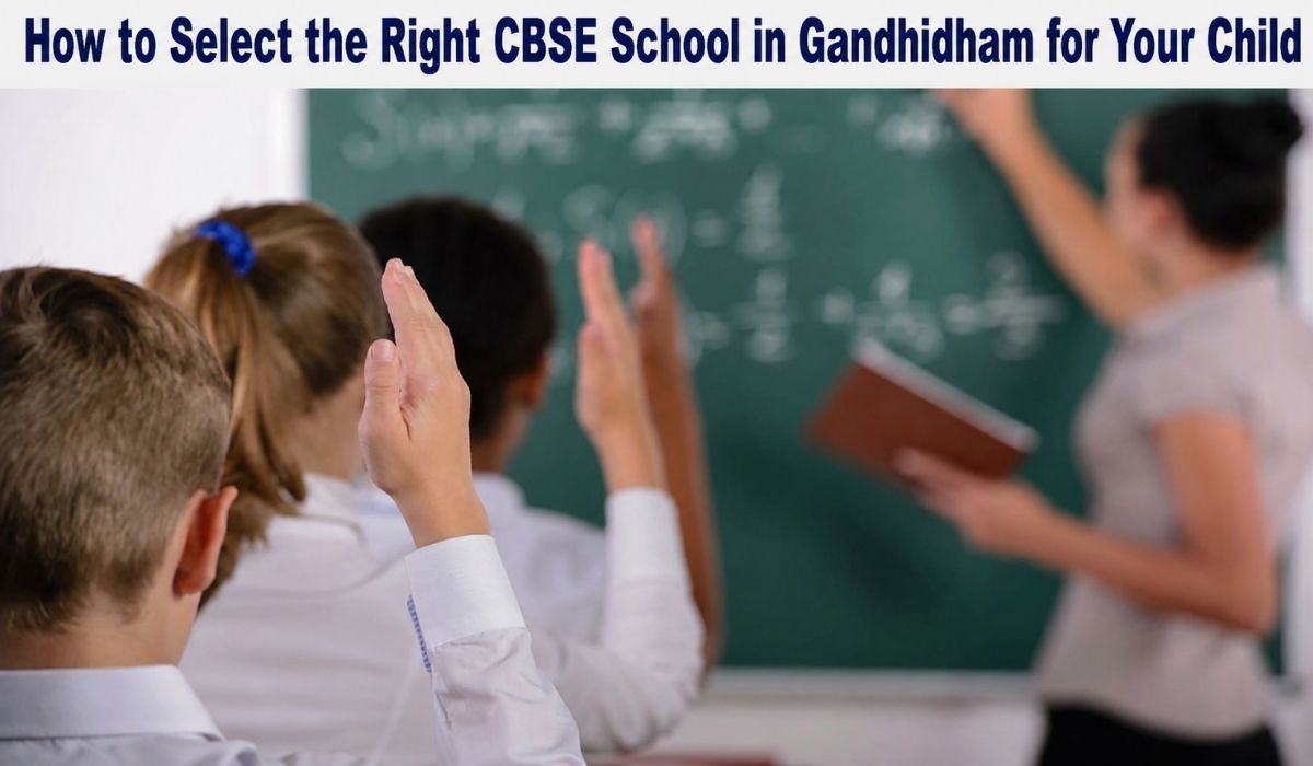 best CBSE school in Gandhidham